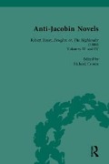 Cover-Bild zum Titel 'Anti-Jacobin Novels, Part I, Volume 5' von 'W M Verhoeven, Philip Cox, Robert Miles, Claudia L Johnson, Amanda Gilroy'
