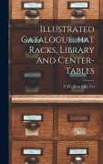 Cover-Bild zum Titel 'Illustrated Catalogue...hat Racks, Library And Center-tables' von ''