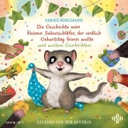 Cover-Bild zum Titel 'Der kleine Siebenschläfer: Die Geschichte vom kleinen Siebenschläfer, der endlich Geburtstag feiern wollte und weitere Geschichten' von 'Sabine Bohlmann'