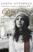Cover-Bild zum Titel 'Prep' von 'Curtis Sittenfeld'