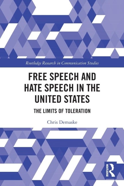 Free Speech and Hate Speech in the United States - Chris Demaske