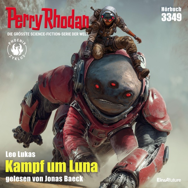 Perry Rhodan 3349: Kampf um Luna - Leo Lukas
