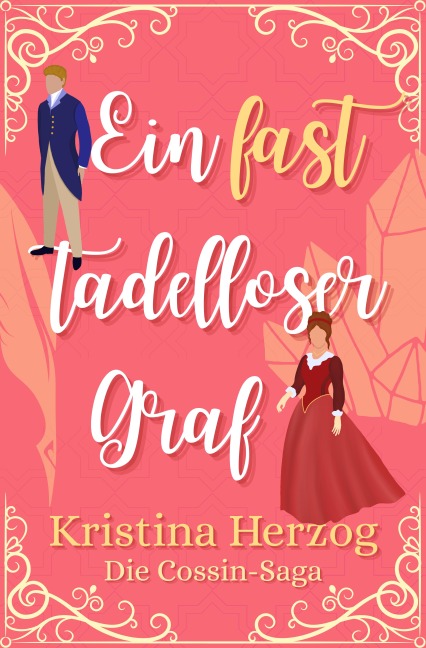 Ein fast tadelloser Graf - Kristina Herzog