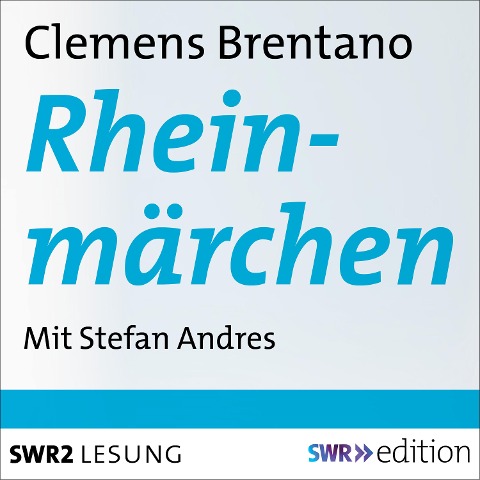 Rheinmärchen - Clemens Brentano