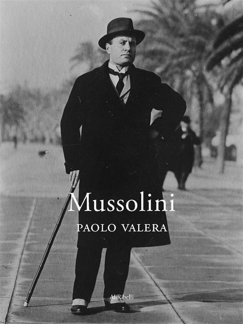 Mussolini - Paolo Valera