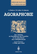 Cover-Bild zum Titel 'Agoraphobie' von 'Andrew Mathews, Michael Gelder, Derek Johnston'