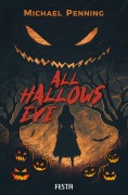 Cover-Bild zum Titel 'All Hallows Eve' von 'Michael Penning'