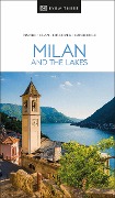 DK Eyewitness Milan and the Lakes - Dk Eyewitness