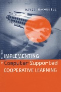 Cover-Bild zum Titel 'Implementing Computing Supported Cooperative Learning' von 'David Mcconnell'