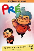 Cover-Bild zum Titel 'Pré - O Drama da Escolinha' von 'Max Andrade'