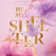 Cover-Bild zum Titel 'Be My Shelter' von 'Lana Rotaru'