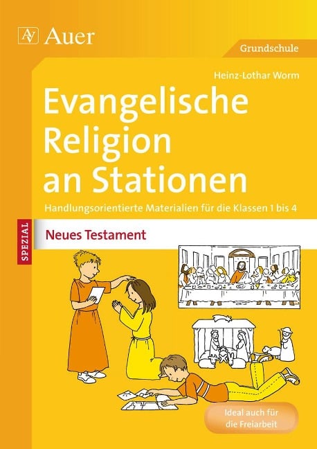 Ev. Religion an Stationen Spezial Neues Testament - Heinz-Lothar Worm