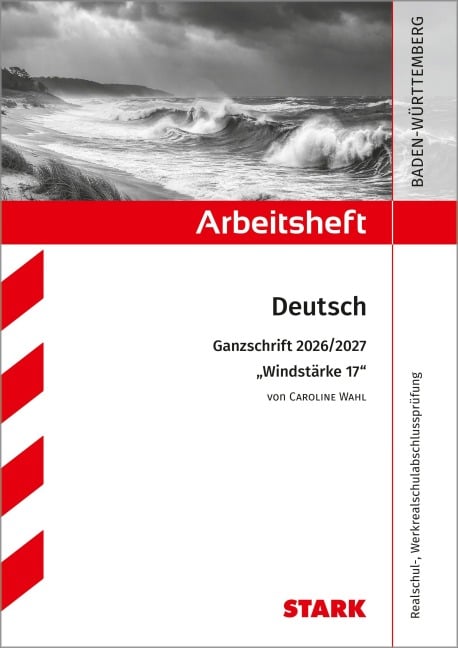 STARK Caroline Wahl: Windstärke 17 - Deutsch Ganzschrift 2026/27 BW - Arbeitsheft mit Lösungen - 