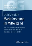 Cover-Bild zum Titel 'Quick Guide Marktforschung im Mittelstand' von 'Wibke Heidig, Thomas Dobbelstein'