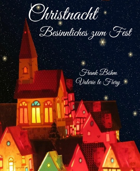 Christnacht - Frank Böhm, Valerie le Fiery