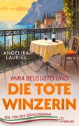 Cover-Bild zum Titel 'Mira Belgusto und die tote Winzerin' von 'Angelika Lauriel'