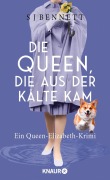 Cover-Bild zum Titel 'Die Queen, die aus der Kälte kam' von 'S. J. Bennett'