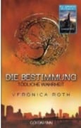 Cover-Bild zum Titel 'Die Bestimmung 02 - Tödliche Wahrheit' von 'Veronica Roth'