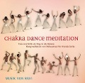 Chakra Dance Meditation - Mahasatvaa Ma Ananda Sarita