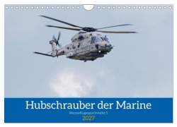 Cover-Bild zum Titel 'Hubschrauber der Marine (Wandkalender 2027 DIN A4 quer), CALVENDO Monatskalender' von 'Stefan Preussler'