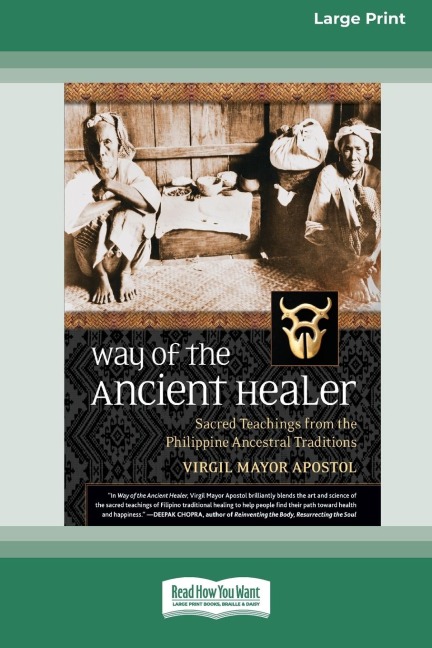 Way of the Ancient Healer - Virgil Mayor Apostol