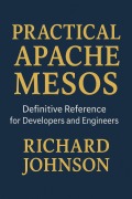 Cover-Bild zum Titel 'Practical Apache Mesos' von 'Richard Johnson'