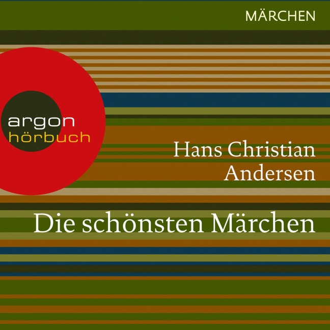 Die schönsten Märchen - Hans Christian Andersen