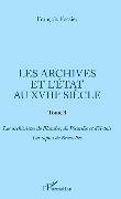 Cover-Bild zum Titel 'Les archives et l'Etat au XVIIIe siècle' von ''