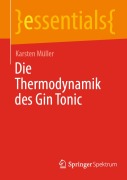 Cover-Bild zum Titel 'Die Thermodynamik des Gin Tonic' von 'Karsten Müller'