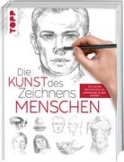 Die Kunst des Zeichnens - Menschen - Frechverlag