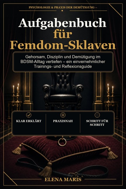 Aufgabenbuch für Femdom-Sklaven - Elena Maris