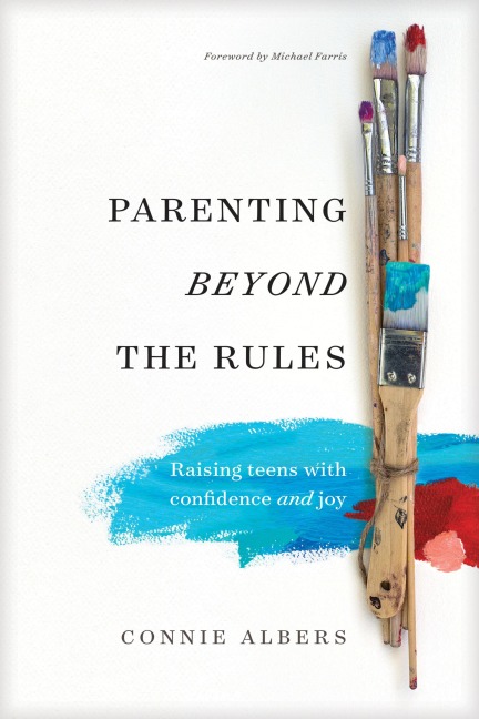 Parenting beyond the Rules - Connie Albers