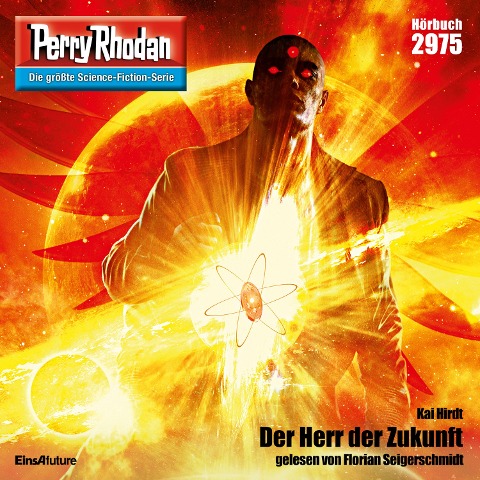 Perry Rhodan 2975: Der Herr der Zukunft - Kai Hirdt
