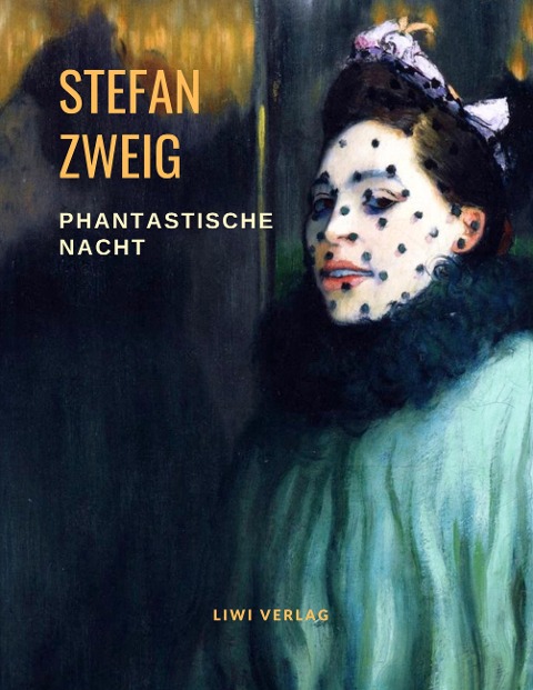 Phantastische Nacht - Stefan Zweig