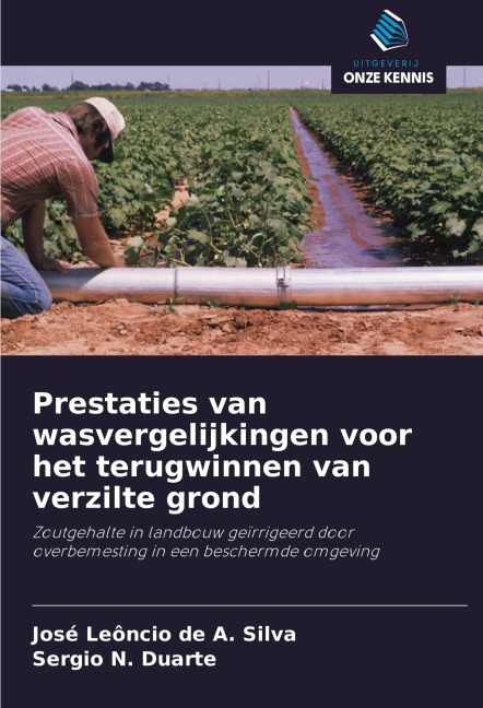 Prestaties van wasvergelijkingen voor het terugwinnen van verzilte grond - José Leôncio de A. Silva, Sergio N. Duarte