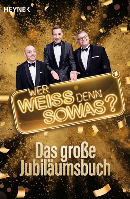 "Wer weiß denn sowas?" - Das große Jubiläumsbuch - Heyne Verlag