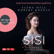 Cover-Bild zum Titel 'Sisi: Das dunkle Versprechen' von 'Elena Hell, Robert Krause'