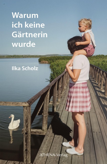 Warum ich keine Gärtnerin wurde - Ilka Scholz