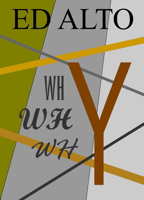 Why - Ed Alto