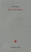 Cover-Bild zum Titel 'Über Alain Badiou' von 'Alain Badiou'
