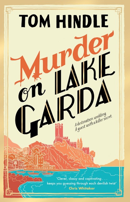Murder on Lake Garda - Tom Hindle