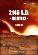 Cover-Bild zum Titel '2146 A.D. Kontiki' von 'Harald Kaup'