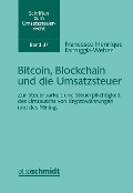 Cover-Bild zum Titel 'Bitcoin, Blockchain und die Umsatzsteuer' von 'Francesco Henrique Farrugia-Weber'