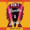 Cover-Bild zum Titel 'Don't Breathe a Word Lib/E' von 'Jordyn Taylor'