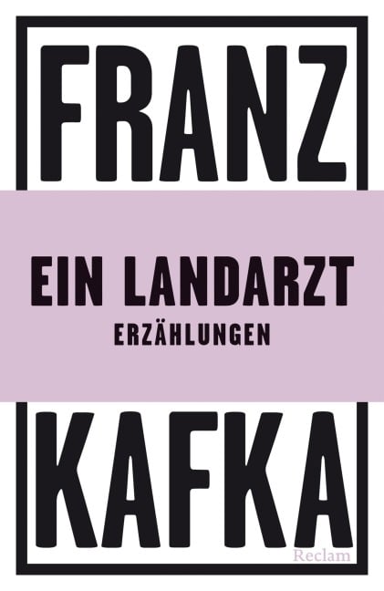 Ein Landarzt. Erzählungen - Franz Kafka