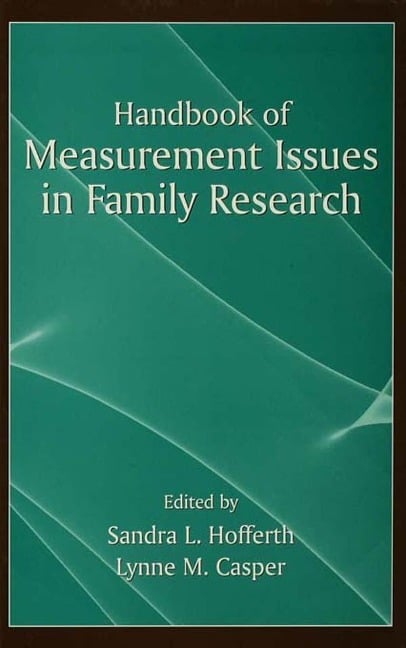 Handbook of Measurement Issues in Family Research - 