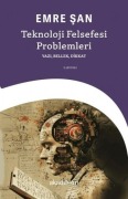 Cover-Bild zum Titel 'Teknoloji Felsefesi Problemleri Yazi, Bellek, Dikkat' von 'Emre San'
