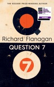 Cover-Bild zum Titel 'Question 7' von 'Richard Flanagan'