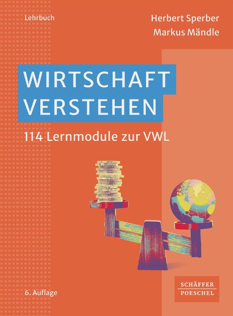 Wirtschaft verstehen - Herbert Sperber, Markus Mändle