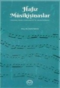 Cover-Bild zum Titel 'Hafiz Musikisinaslar Osmanlidan Cumhuriyete Gecis Dönemi' von 'Fatih Koca'